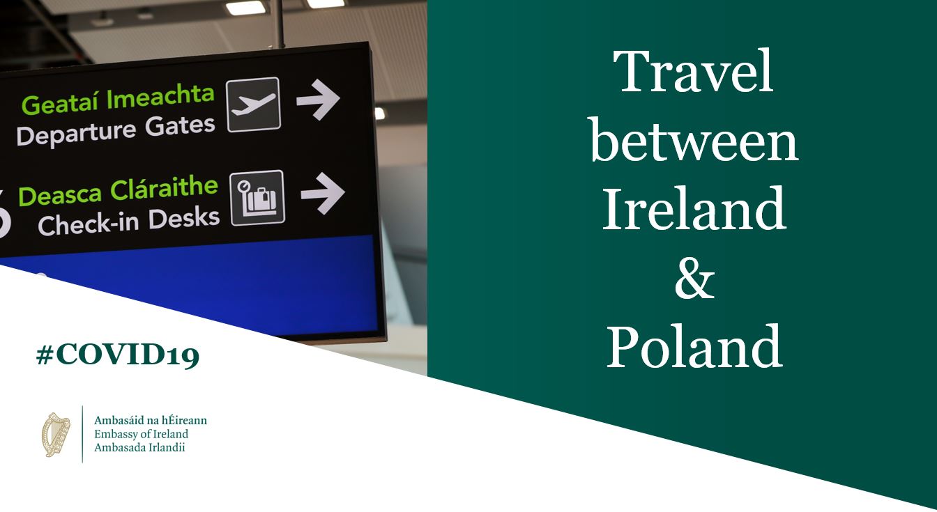 Ireland-Poland Travel Update