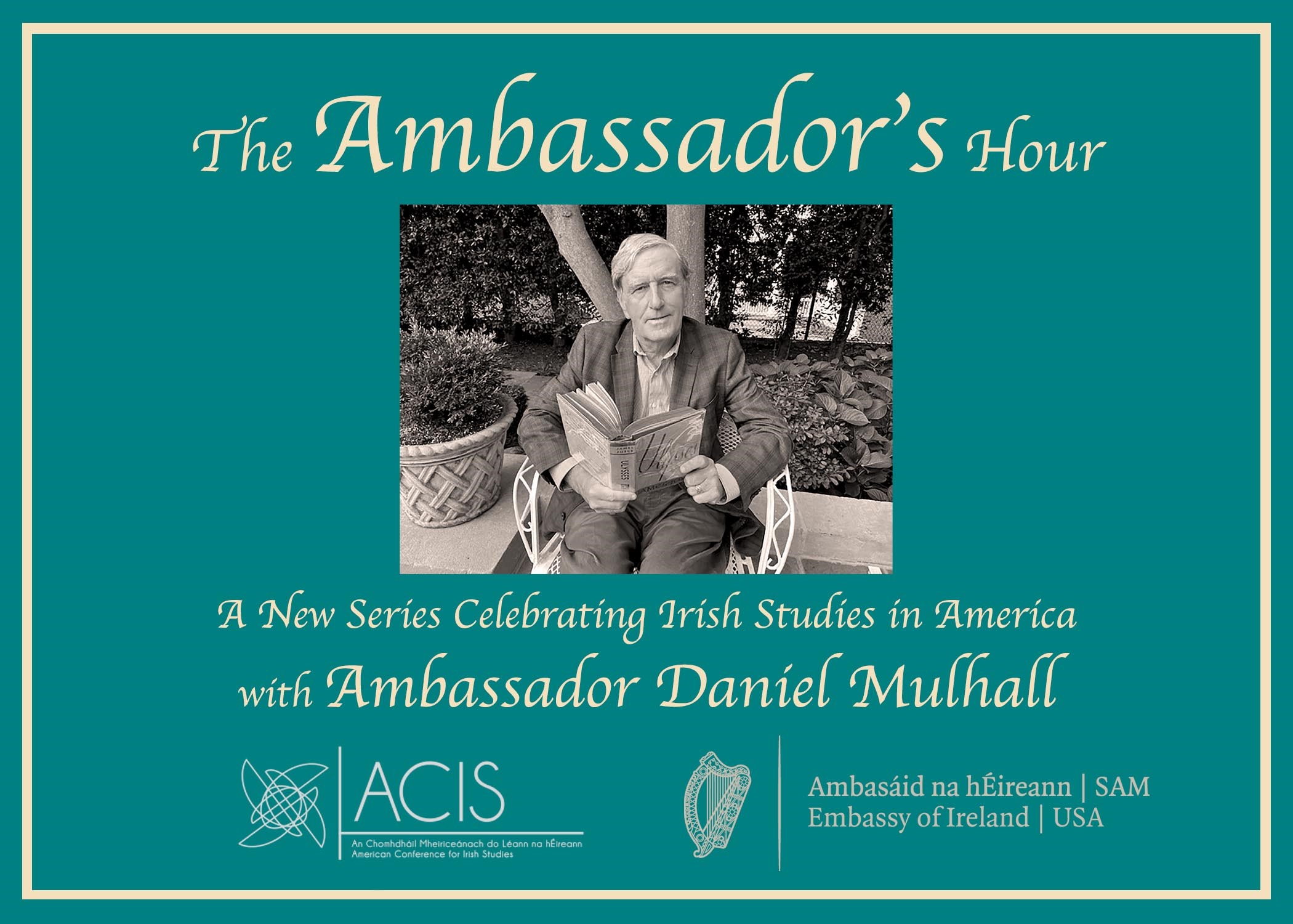 The Ambassador's Hour: Celebrating Irish Studies in America