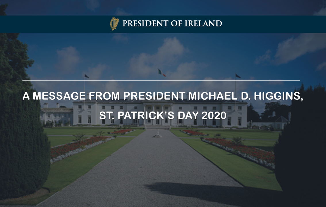 St. Patrick’s Day Message from President Michael D. Higgins
